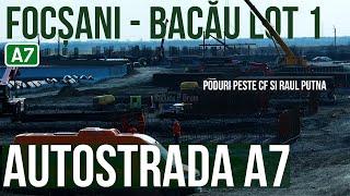 AUTOSTRADA A7 Focsani - Bacau lot 1 | Poduri peste CF M500 si raul Putna 07.02.2025
