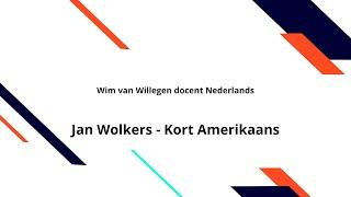 Jan Wolkers - Kort Amerikaans