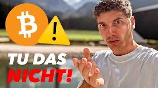 Bitcoin Abverkauf: Diesen Fehler wirst Du immer Bereuen!