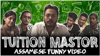 “TUITION MASTOR” EP-1| An Assamese Comedy Video | SEASON 1 | @ZEROTHDRAMA @localtalks