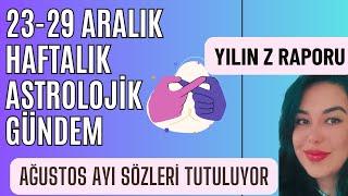 AĞUSTOS AYI DEVREDE! 23 - 29 ARALIK 2024 HAFTALIK ASTROLOJİK GÜNDEM/ Jüpiter Satürn Karesi