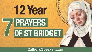 St Bridget 12 Year Prayer (7 Prayers)