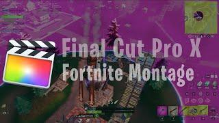 How To Make A Fortnite/Gaming Montage On Final Cut Pro X