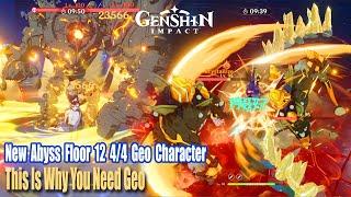 Genshin Impact - New Abyss Floor 12 4 Geo Character Gameplay - This Is Why You Need Geo