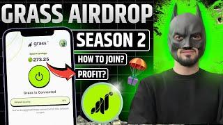 Grass Airdrop Season 2 🪂 | Grass Airdrop Complete Guide
