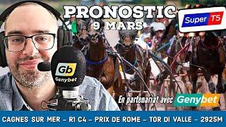  Pronostic Quinté / Super Top5 Dimanche 9 Mars 2025. Cagnes sur Mer  Prix de Rome - Tor Di Valle