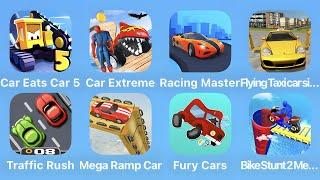 Car Eats Car 5, Car Extreme, Racing Master, Flying Taxi, Traffic Rush, Merge Ramp Car, Fury Cars