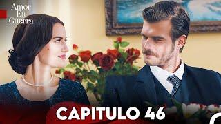 Amor en Guerra Capitulo 46 FINAL (Doblada En Español) FULL HD