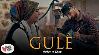 MEHMET KÖSE - GULÊ / KLİP 2023 [Official Music Video]