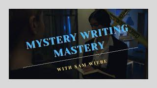 Why Mystery Writing Mastery?