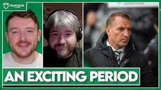 “We’re entering such an exciting period” | Celtic, Hearts, Rodgers and things getting interesting