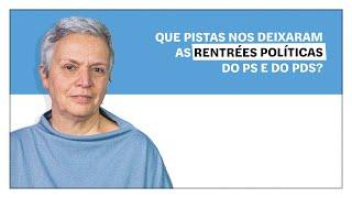 Helena Matos: Que pistas nos deixaram as rentrées políticas do PS e do PDS?