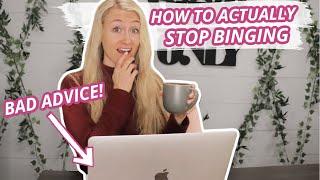 How To Stop Binge Eating For Life- ACTUALLY!