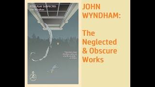 JOHN WYNDHAM'S 'OBSCURE' WORKS -Science Fiction & Crime #sf #sciencefiction #sciencefictionbooks