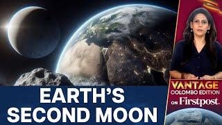 Earth to Get a Second Moon. Here’s Why | Vantage with Palki Sharma