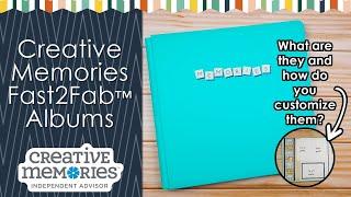 Creative Memories Fast2Fab Albums - What Are They and How Can You Personalize Them