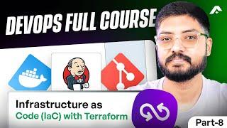 Master Infrastructure as Code with Terraform️ | DevOps Full Course | Learn IaC from Scratch(Ep 08)