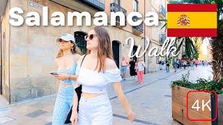 Salamanca Spain 4K Street Walk Summer 2023 Spain Walking Tour