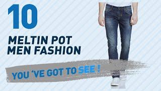 Meltin Pot Men Fashion Best Sellers // UK New & Popular 2017