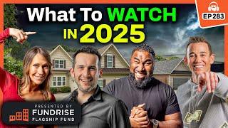 The 2025 Housing Market is Here! (What to Watch Starting NOW)