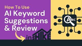 AI Keyword Suggestions & Review in Hike SEO