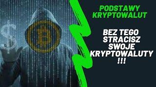 Podstawy kryptowalut - Bez tego stracisz swoje Kryptowaluty !!! Portfele kryptowalut