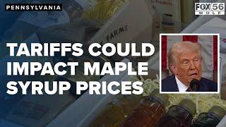 How Trump's tariffs could affect local maple syrup producers