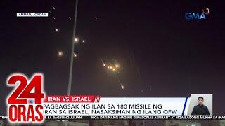 Pagbagsak ng ilan sa 180 missile ng Iran sa Israel, nasaksihan ng ilang OFW | 24 Oras