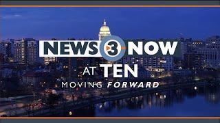 News 3 Now at Ten: May 9, 2024