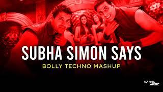 Subha Simon Says ( Bolly Techno ) Raul Music | Bollywood Mashup | #bollytech #technomusic