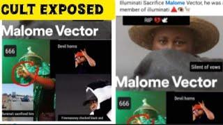 SHOCKING INFORMATION ABOUT MALOME VECTORS CULT