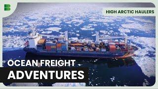 Remote Resupply to Save the North! - High Arctic Haulers - Documentary