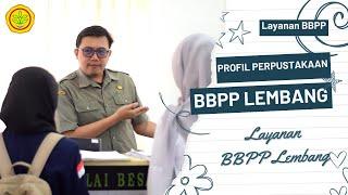 Video Profil Perpustakaan BBPP Lembang