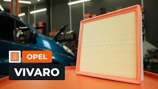 How to change the air filter on the OPEL VIVARO A Van [AUTODOC TUTORIAL]