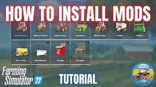 HOW TO INSTALL MODS - Farming Simulator 22