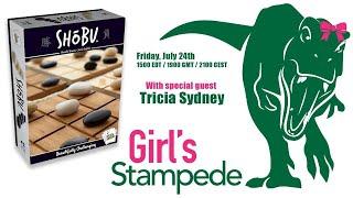 Girls Stampede - Shobu w/Tricia Sydney