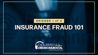 Episode 1: Insurance Fraud 101