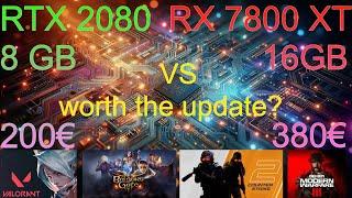 Best used budget graphics card in 2024? RX 7800 XT 16 GB vs RTX 2080 8GB in Valorant COD CS2 BG3 GPU