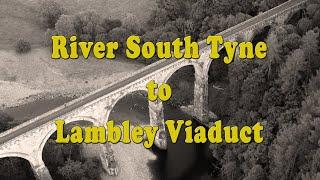 River South Tyne to Lambley Viaduct