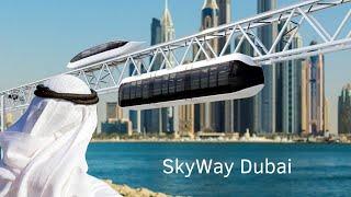 SkyWay Dubai