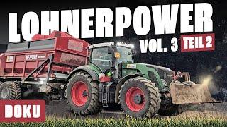 Lohnerpower Vol.3 - Ährensache: Teil 2 (Landwirtschaft Dokumentation, Lohnunternehmen Deutschland)