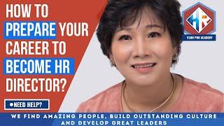 How to prepare your career to become HR Director?