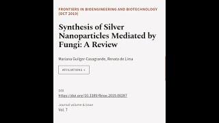 Synthesis of Silver Nanoparticles Mediated by Fungi: A Review | RTCL.TV