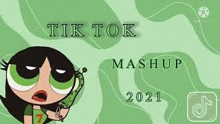 Tik Tok Mashup 2021