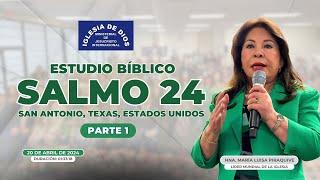 Salmo 24 (Parte 1) - Hna. María Luisa Piraquive, San Antonio TX USA - 20-abril-2024  592 #IDMJI