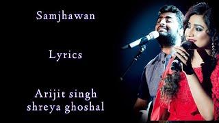 Samjhawan Lyrics | Shreya Ghoshal | Arijit singh | Alia Bhatt | Varun Dhawan | RB Lyrics Lover