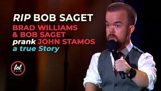 RIP Bob Saget • Brad Williams & Bob Saget prank Jon Stamos • A True Story | LOLflix