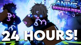 I Played Anime Vanguards Update 1 For 24 Hours & BECAME The BEST!