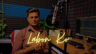 Labon Ko | Alok | #kk