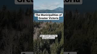 The Municipalities of Greater Victoria